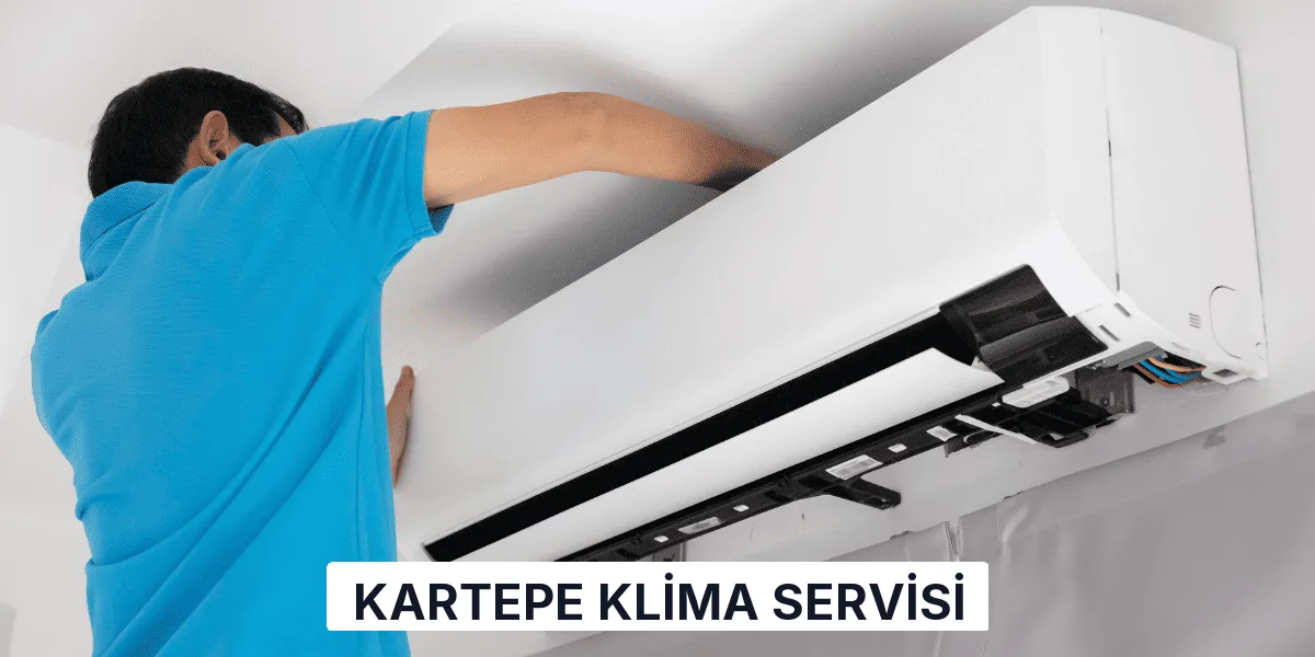 Kartepe Klima Servisi
